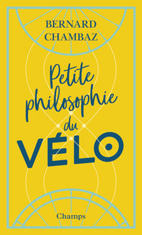 Petite Philosophie du vélo