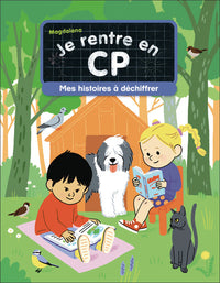 Je rentre en CP - Mes histoires à déchiffrer