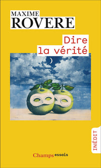 Dire la vérité