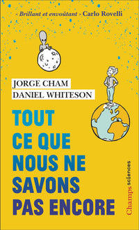 Tout ce que nous ne savons pas encore