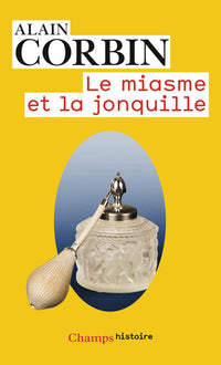 Le Miasme et la Jonquille