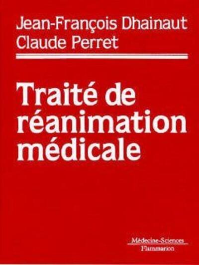 Traité de réanimation médicale