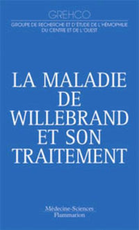 La maladie de Willebrand et son traitement