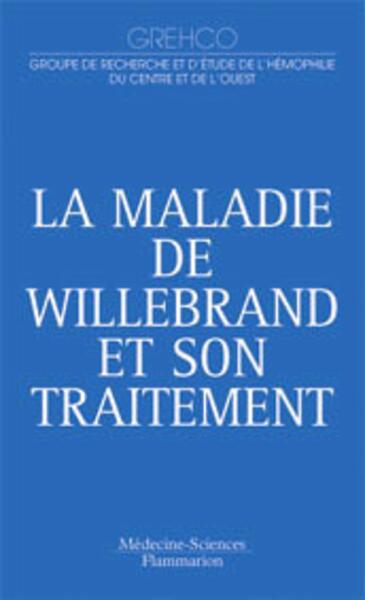 La maladie de Willebrand et son traitement