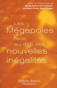 Les mégapoles face au défi des nouvelles inégalités