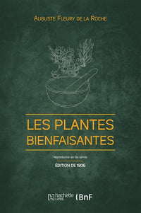 Les plantes bienfaisantes