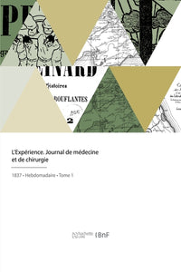 L'Expérience. Journal de médecine et de chirurgie