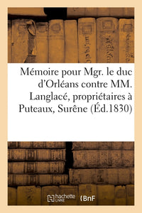 Mémoire pour Mgr. le duc d'Orléans contre MM. Langlacé