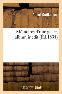 Mémoires d'une glace