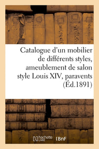 Catalogue d'un mobilier de différents styles, ameublement de salon style Louis XIV, paravents