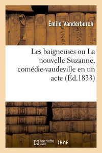 Les baigneuses ou La nouvelle Suzanne