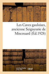 Les Caves gauloises