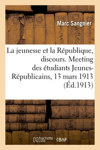 La jeunesse et la République, discours