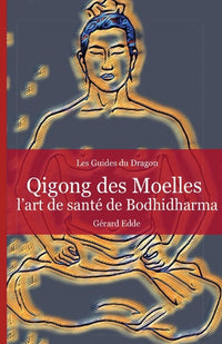 Qigong des moelles