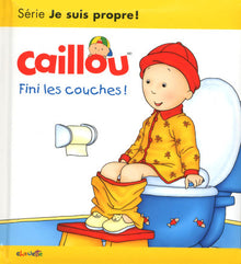 Caillou Fini les couches !