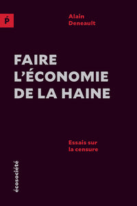 Faire l'economie de la haine