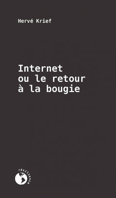 Internet ou le retour à la bougie