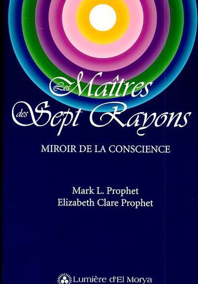 Les Maîtres des Sept Rayons - Miroir de la conscience