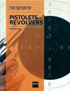 Tir sportif : pistolets et revolvers