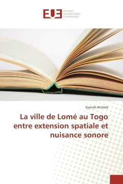 La ville de Lome au Togo entre extension spatiale et nuisance sonore