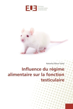 Influence du regime alimentaire sur la fonction testiculaire