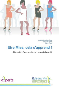 Etre miss, cela s'apprend !