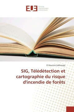 SIG, Teledetection et cartographie du risque d'incendie de forets