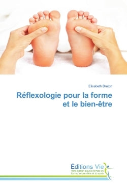 Réflexologie pour la forme et le bien-être