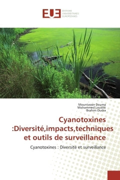 Cyanotoxines : Diversité, impacts, techniques et outils de surveillance