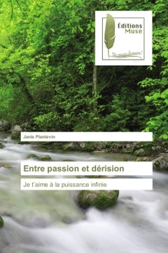 Entre passion et dérision