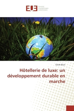 HOtellerie de luxe: un developpement durableen marche