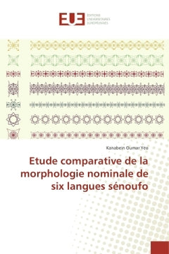 Etude comparative de la morphologie nominale de six langues senoufo