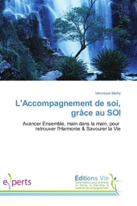 L'accompagnement de soi, grâce au SOI