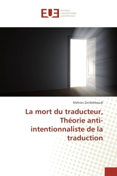 La mort du traducteur, Theorie anti-intentionnaliste de la traduction