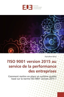L'ISO 9001 version 2015 au service de la performance des entreprises
