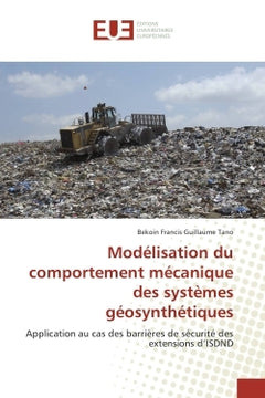 Modelisation du comportement mecanique des systemes geosynthetiques