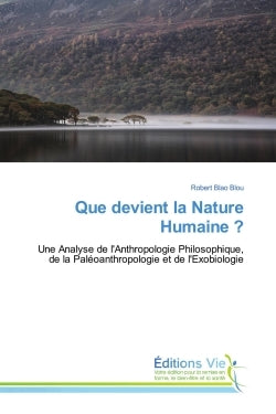 Que devient la nature humaine ?