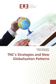 TNC's strategies and New Globalization Patterns