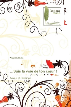 ...Suis la voie de ton coeur !