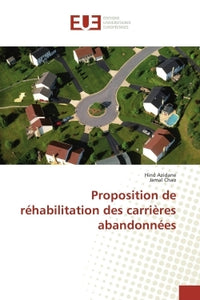 Proposition de réhabilitation des carrières abandonnées