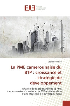 La PME camerounaise du BTP : croissance et strategie de developpement