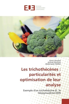 Les trichothecenes : particularites et optimisation de leur analyse