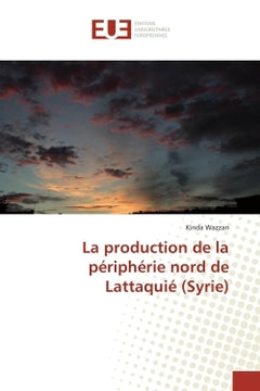 La production de la peripherie nord de Lattaquie (Syrie)