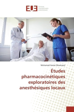 Etudes pharmacocinetiques exploratoires des anesthesiques locaux