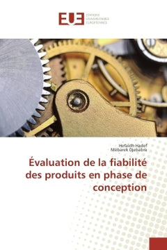 Evaluation de la fiabilite des produits en phase de conception