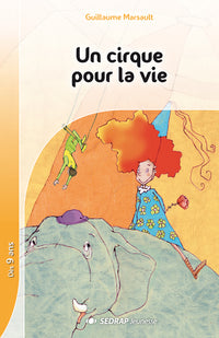 Un cirque pour la vie