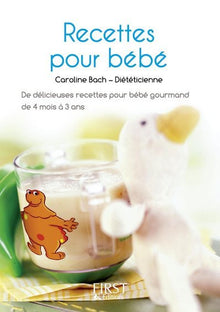 Petit livre des recettes santé pour bébé