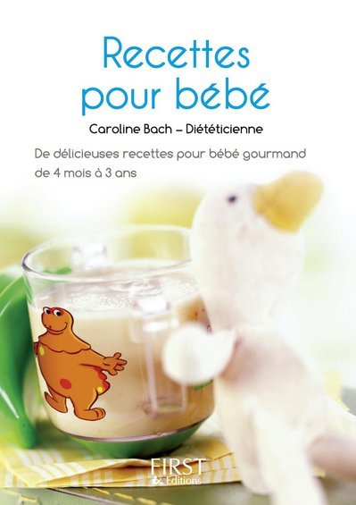 Petit livre des recettes santé pour bébé