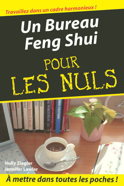 Un bureau Feng Shui poche pour les nuls