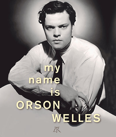 My Name is Orson Welles